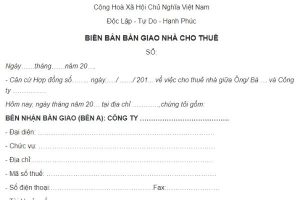 Mẫu biên bản bàn giao nhà cho thuê, chung cư mới nhất