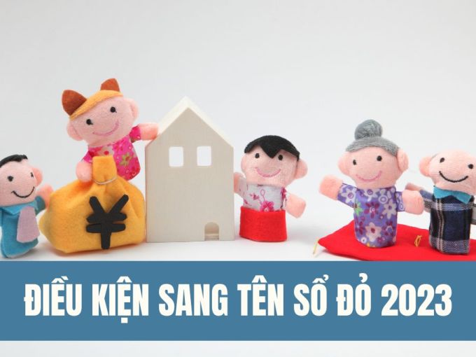 dieu-kien-sang-ten-so-do-thua-ke-moi-nhat-2023