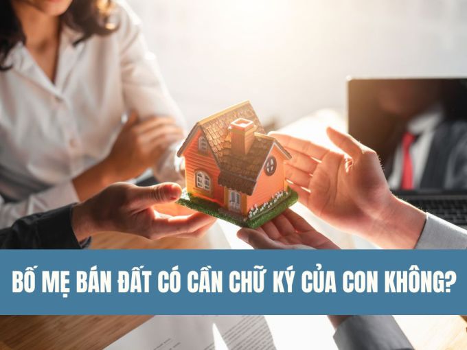 bo-me-ban-dat-co-can-chu-ky-cua-con-khong