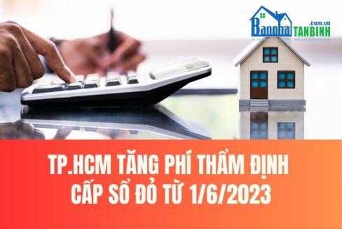 TP-HCM-tang-phi-tham-dinh-cap-so-do-tu-1-6-2023