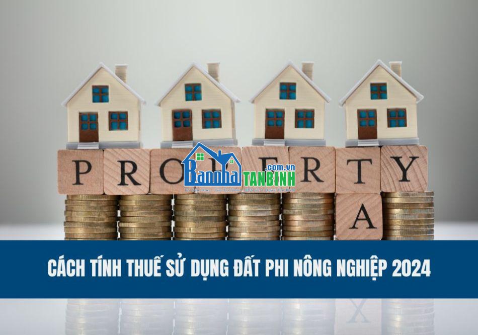 cach-tinh-thue-su-dung-dat-phi-nong-nghiep-2024