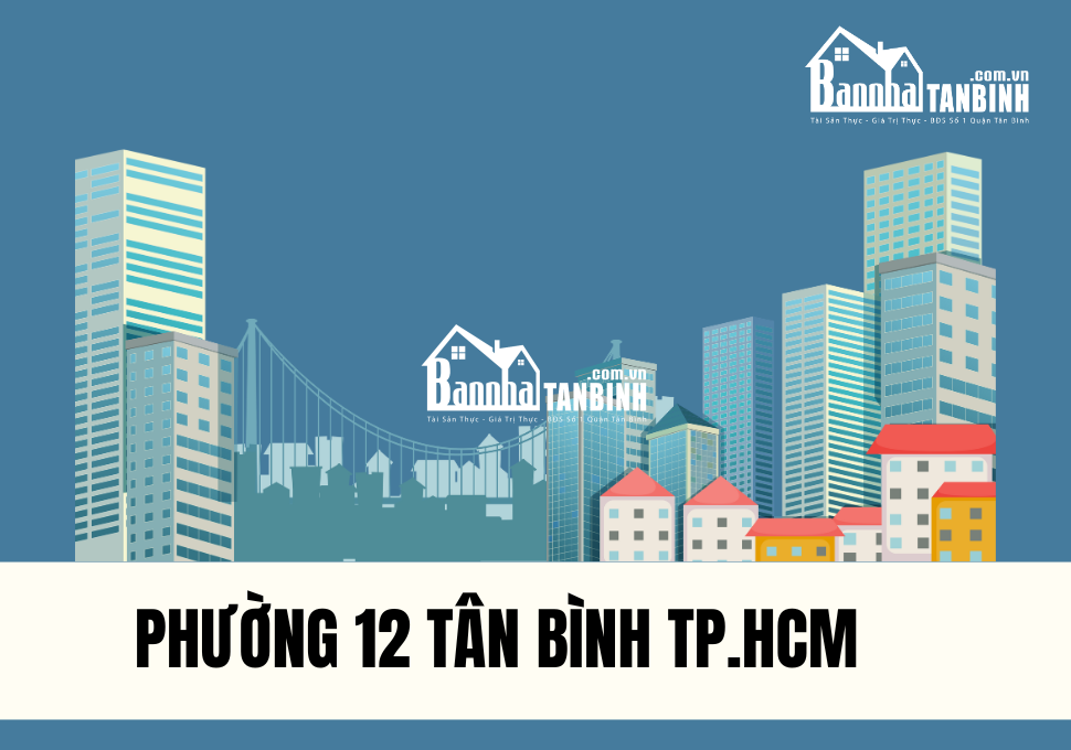 thong-tin-chi-tiet-ve-phuong-12-tan-binh-tp-hcm