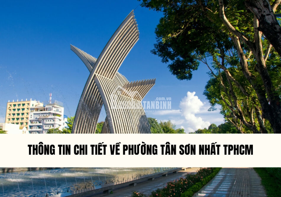 thong-tin-chi-tiet-ve-phuong-tan-son-nhat-tphcm