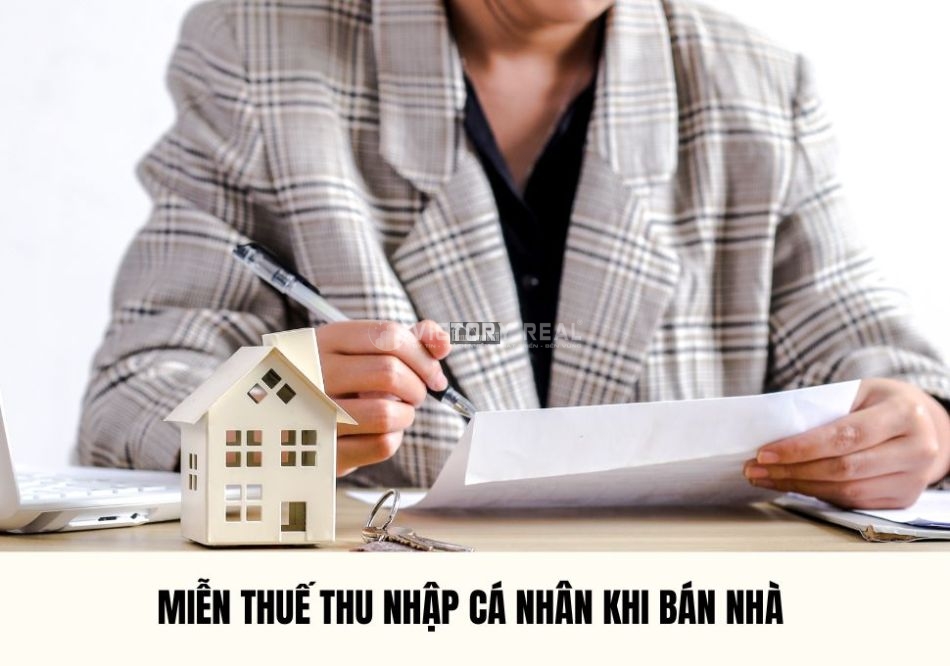 thu-tuc-mien-thue-thu-nhap-ca-nhan-khi-ban-nha-1