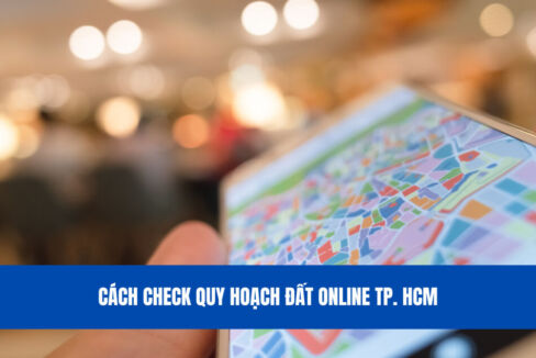 cach-check-quy-hoach-dat-online-5-thong-tin-phai-kiem-tra-truoc-khi-mua-nha